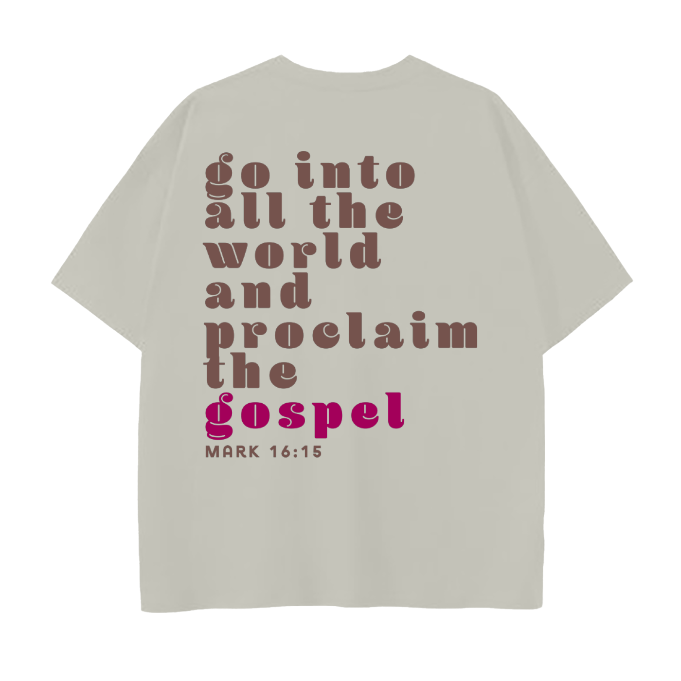 Mark 16:15 Tee